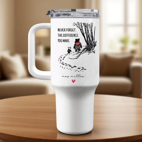 Custom Name & Quote Tumbler – Personalized 40 oz Cup with Heartfelt Artwork, Gift for Teachers, Mentors & Appreciation Moments