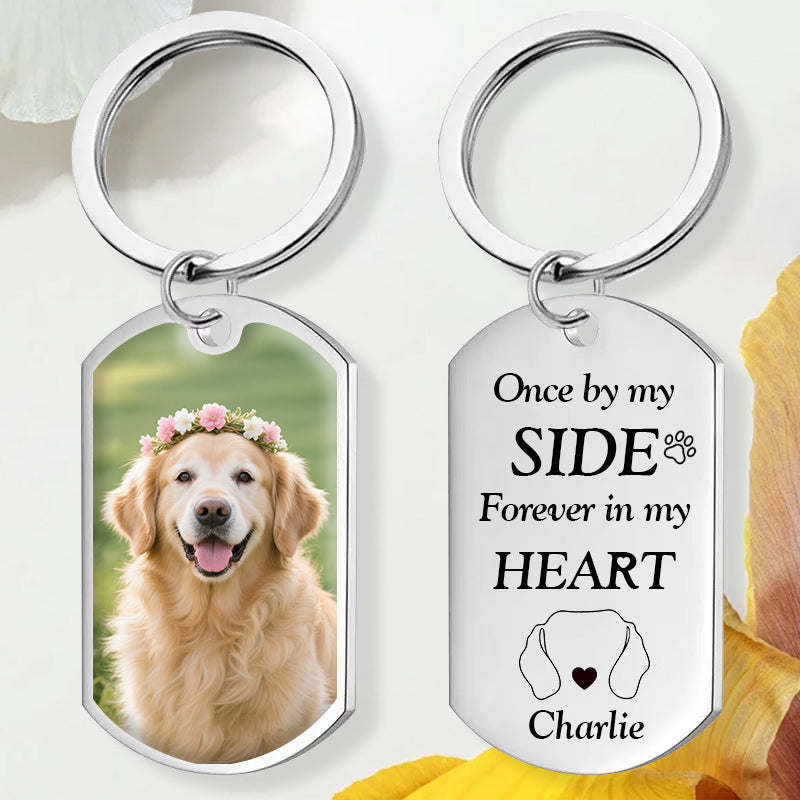 Custom Photo Once By My Side-Personalized Keychain-Memorial Personalized Custom Keychain - Sympathy Gift For Pet Owners, Pet Lovers