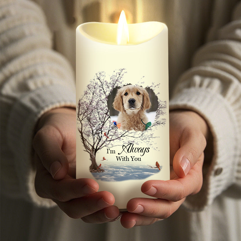 Custom Photo I'm Always With You -Memorial Personalized Custom LED Candle - Sympathy Gift For Pet Owners, Pet Lovers