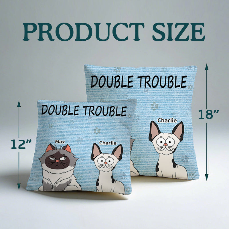 Custom Trouble Maker Cat Version - Personalized Custom Pillow - Home Decor, Birthday, Funny, Housewarming Gift For Pet Lovers, Cat Lovers