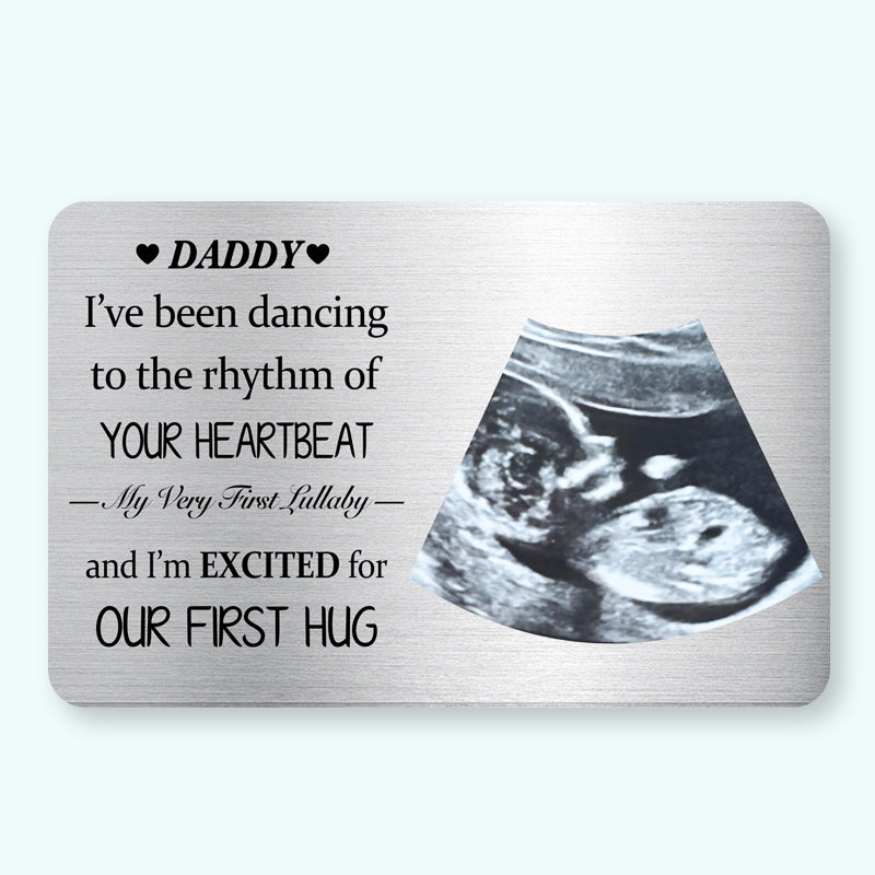Dancing to Your Heartbeat – Personalized Ultrasound Wallet Card – Gift for Expecting Dads & Moms