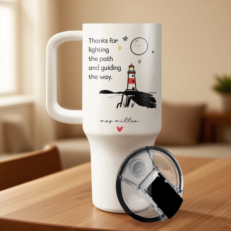 Custom Name & Quote Tumbler – Personalized 40 oz Cup with Heartfelt Artwork, Gift for Teachers, Mentors & Appreciation Moments