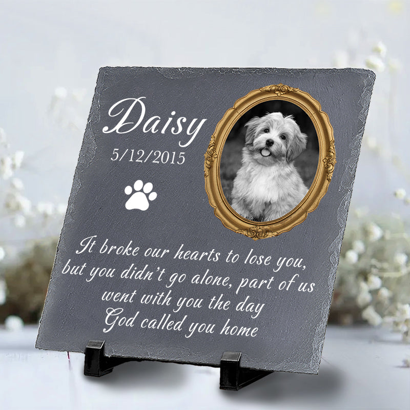 Custom Photo It broke our hearts to lose you- Pet Memorial Square-shaped Stone Custom - Sympathy Gift For Pet Owners, Pet Lovers