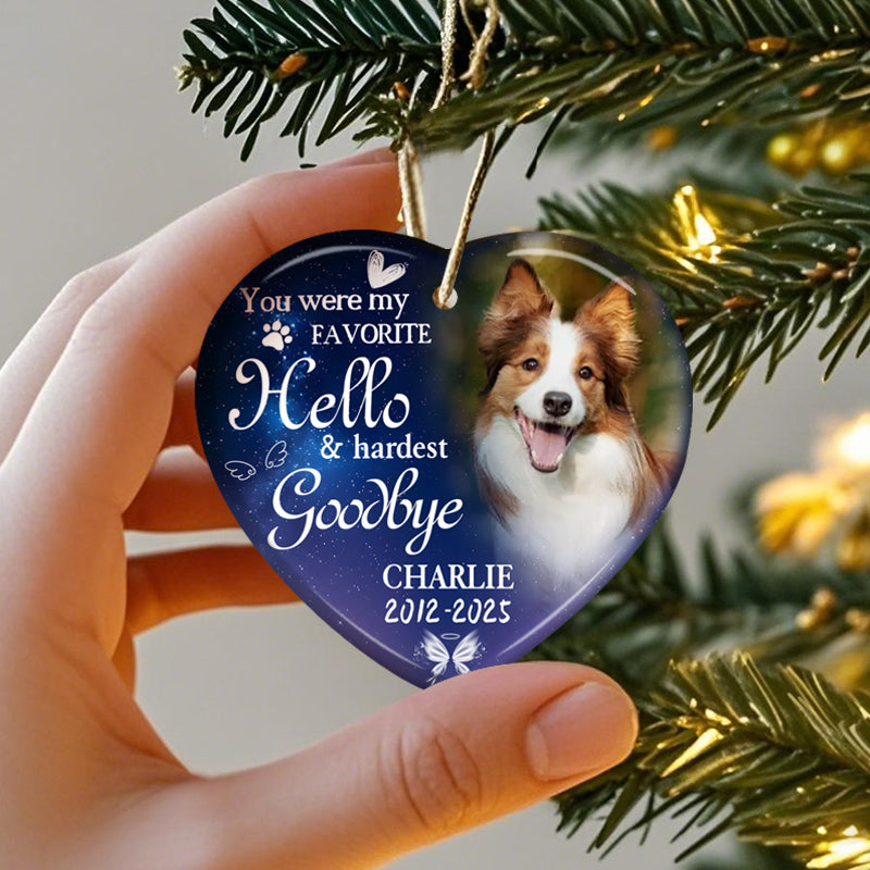 Custom Photo You Were My Favorite Hello-Ceramic Heart Shaped-Sympathy Gift For Pet Owners, Pet Lovers