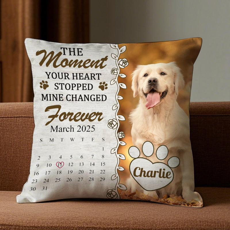 Custom Photo The Moment Your Heart Stopped Mine Changed Forever- Memorial Personalized Custom Pillow - Sympathy Gift For Pet Owners, Pet Lovers