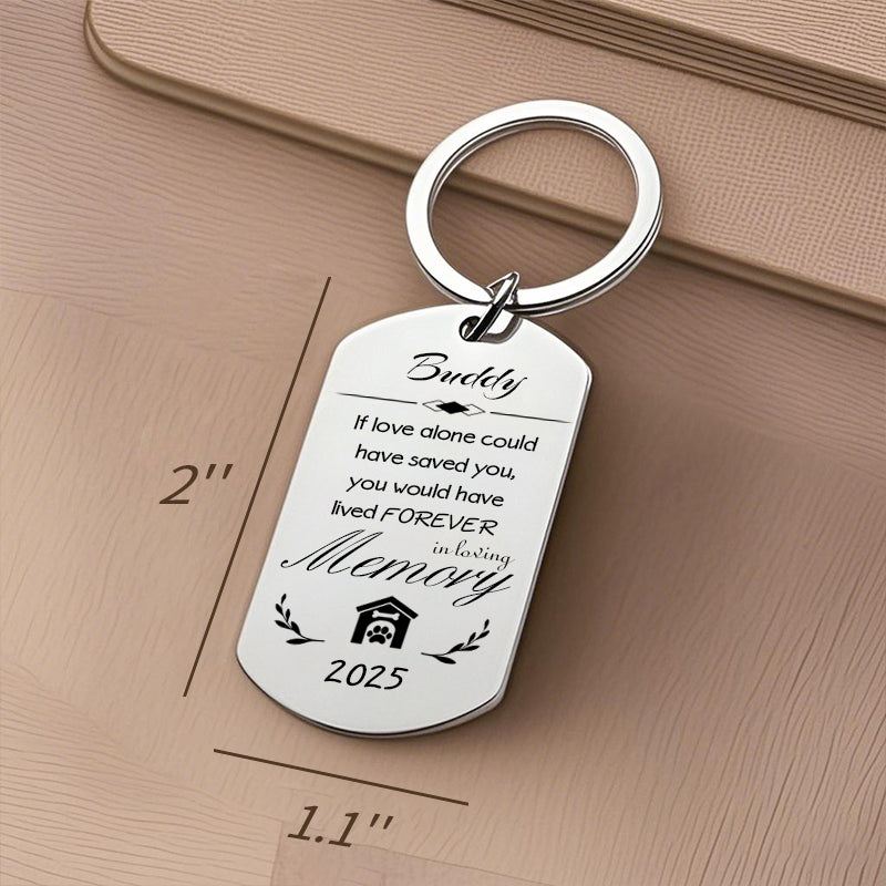 Custom Photo If Love Alone Could Have Saved You-Memorial Personalized Custom Keychain - Sympathy Gift For Pet Owners, Pet Lovers