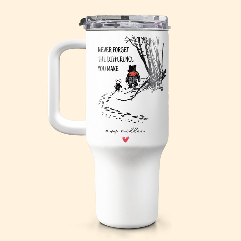 Custom Name & Quote Tumbler – Personalized 40 oz Cup with Heartfelt Artwork, Gift for Teachers, Mentors & Appreciation Moments