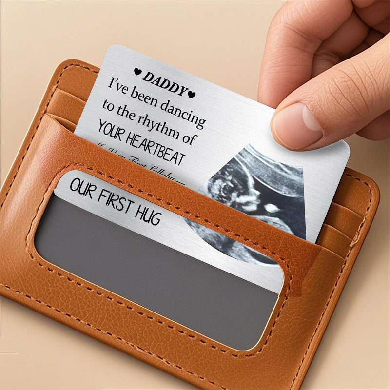 Dancing to Your Heartbeat – Personalized Ultrasound Wallet Card – Gift for Expecting Dads & Moms