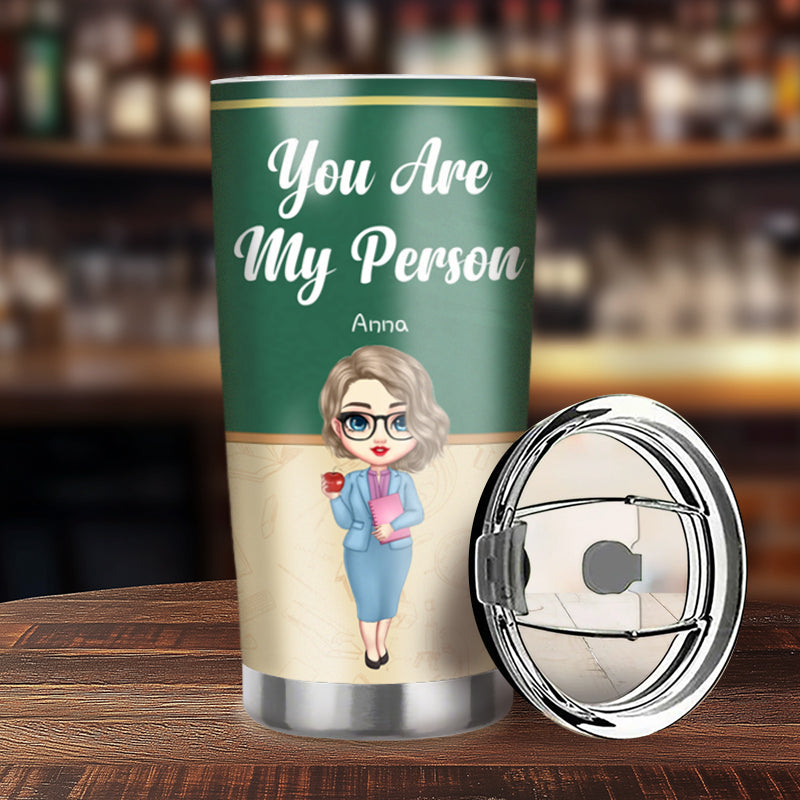 Custom Personalized “You Are My Person” 20oz Stainless Steel Tumbler – Perfect Gift for Coworkers, Best Friends, Office Buddies
