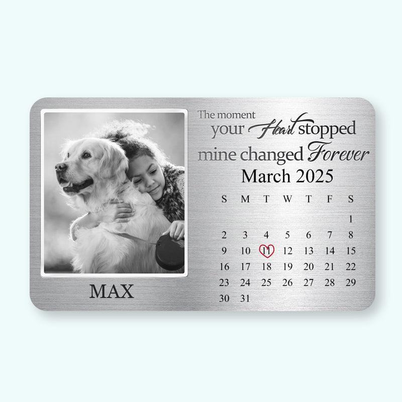 Custom Photo The Moment Your Heart Stopped, Mine Changed Forever- Personalized Custom Wallet Card - Sympathy Gift For Pet Owners, Pet Lovers