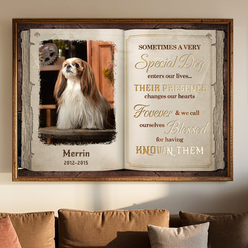 Custom Photo Sometimes A Very Special Dog Enters Our Lives- Pets Personalized Custom Horizontal Poster/Canvas - Sympathy Gift For Pet Owners, Pet Lovers