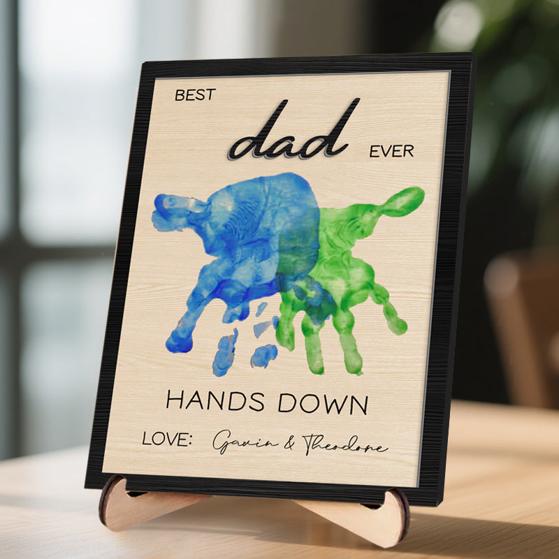 Custom Best Dad Ever 2-Layered Wooden Handprint Sign With Stand – Personalized Father’s Day Gift For Dad, Grandpa, Stepdad