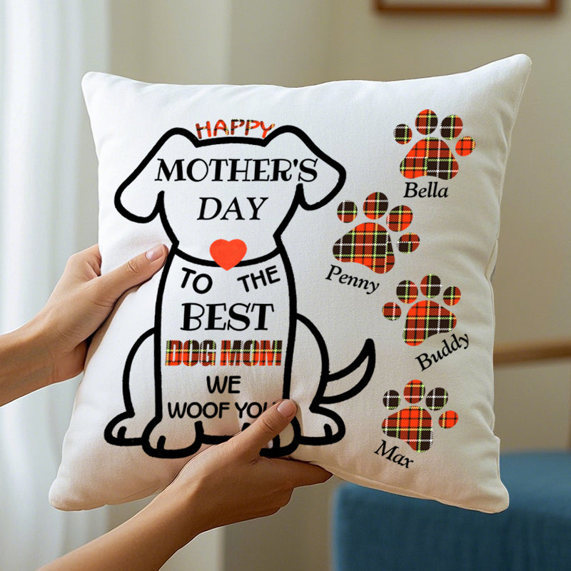 Happy Mother's Day To The Best Dog Mom - Personalized Dog Pillow- Insert Included