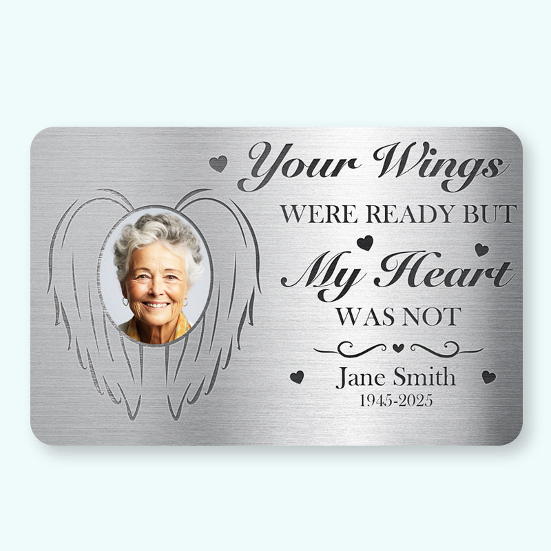 Custom Photo Your Wings Were Ready – Personalized Memorial Wallet Card – Sympathy Gift for Grieving Families & Friends