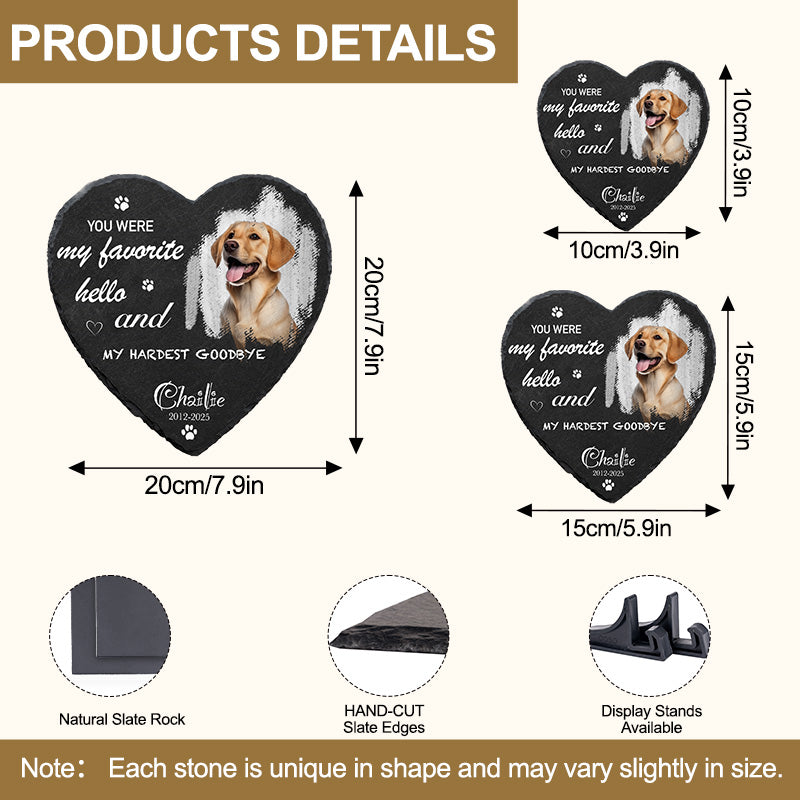 Custom Photo You Were My Favorite Hello - Pet Memorial Heart-shaped Stone Custom - Sympathy Gift For Pet Owners, Pet Lovers