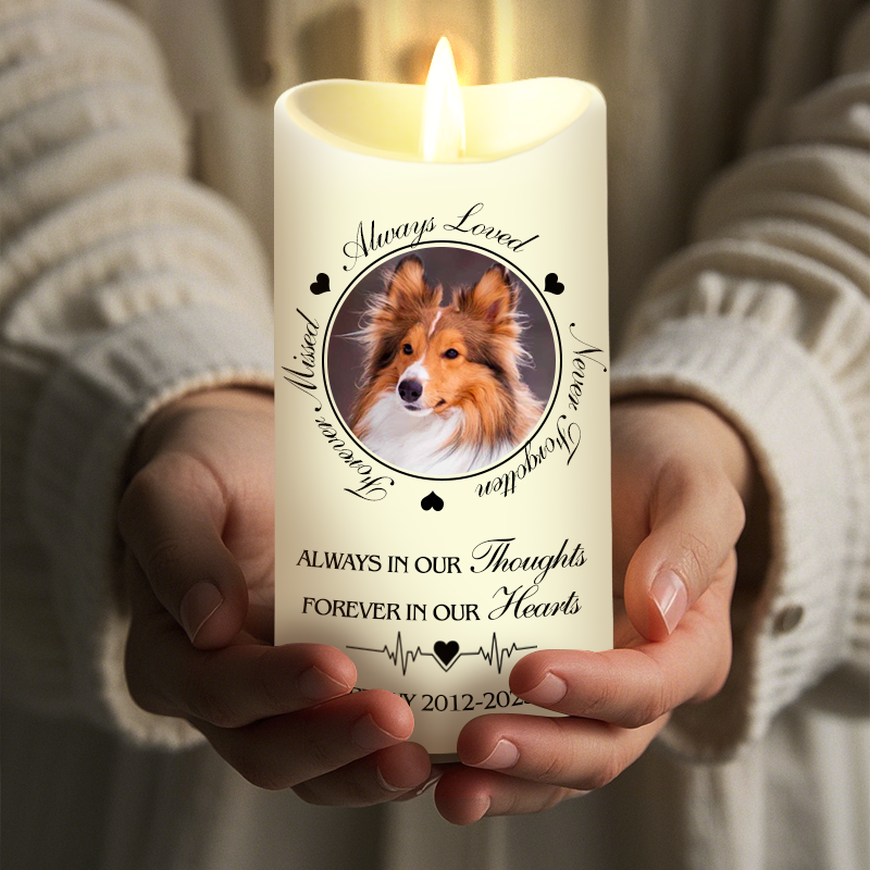 Custom Photo Always In Our Thoughts Forever In Our Hearts-Memorial Personalized Custom LED Candle - Sympathy Gift For Pet Owners, Pet Lovers