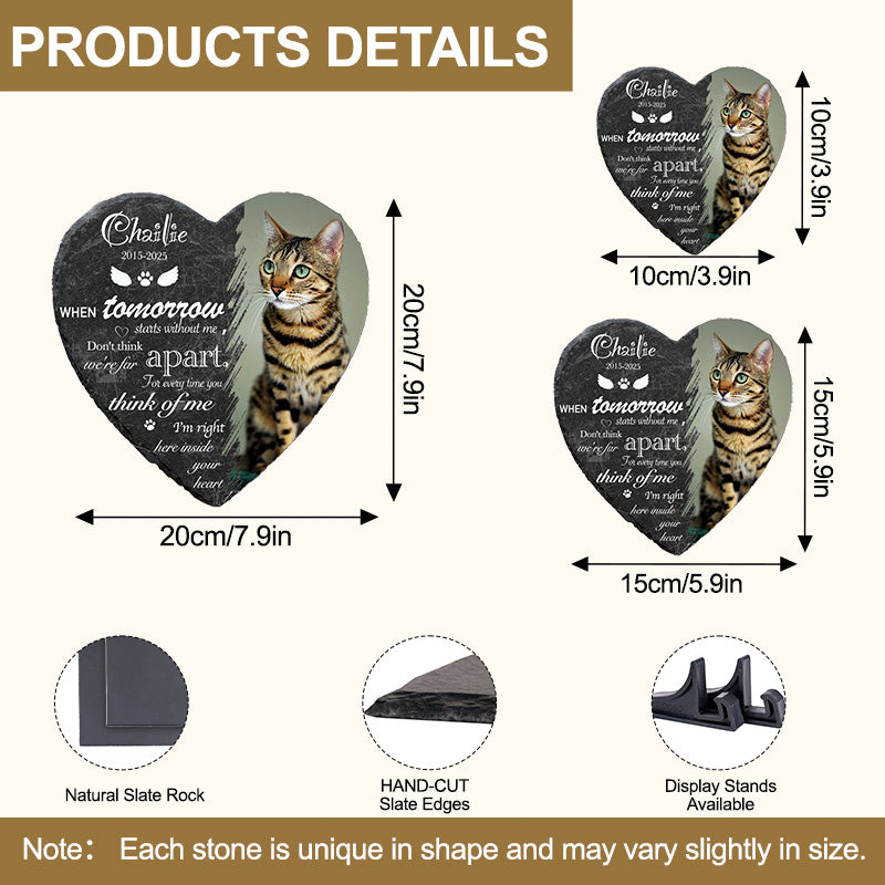 Custom Photo When Tomorrow Starts Without Me- Pet Memorial Heart-shaped Stone Custom - Sympathy Gift For Pet Owners, Pet Lovers
