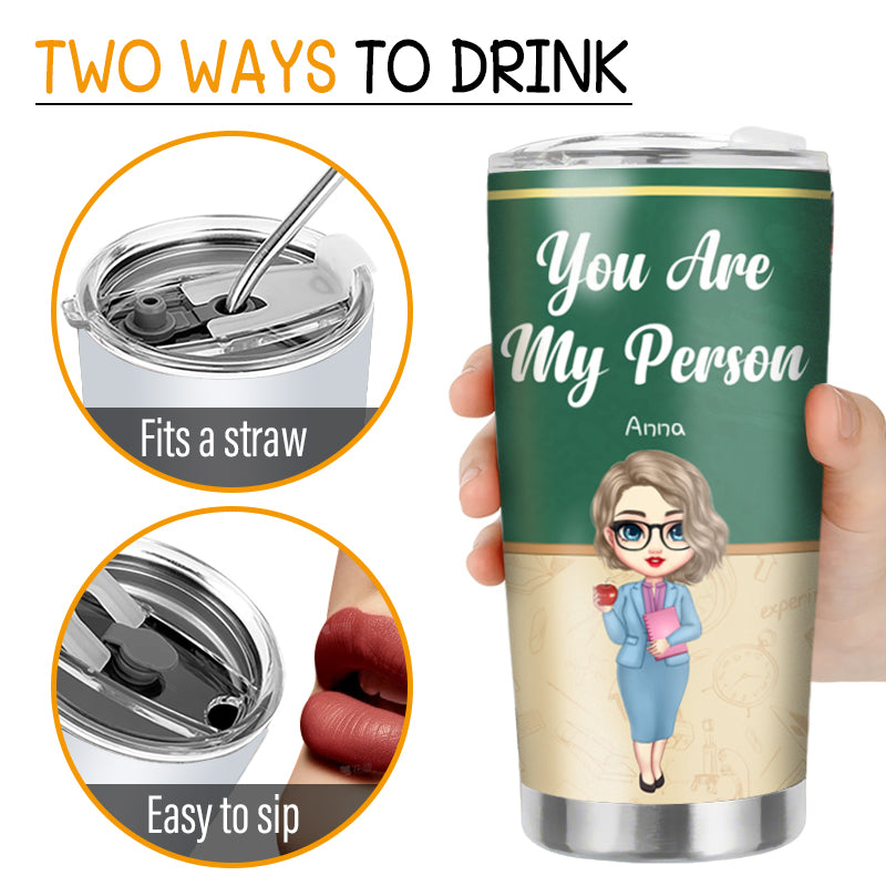 Custom Personalized “You Are My Person” 20oz Stainless Steel Tumbler – Perfect Gift for Coworkers, Best Friends, Office Buddies
