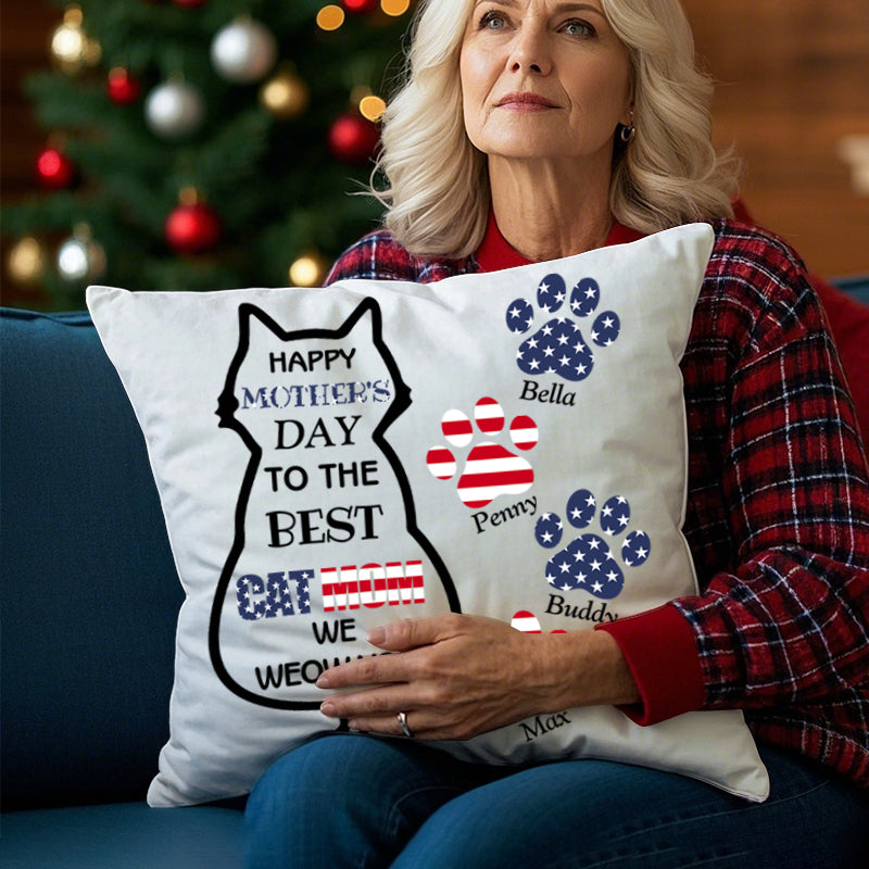 Happy Mother's Day To The Best Cat Mom - Personalized Cat Pillow- Insert Included