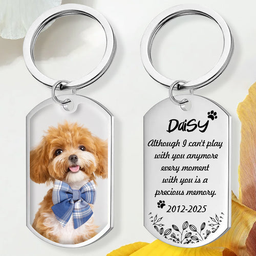 Custom Photo Although I Can't Play With You-Memorial Personalized Custom Keychain - Sympathy Gift For Pet Owners, Pet Lovers