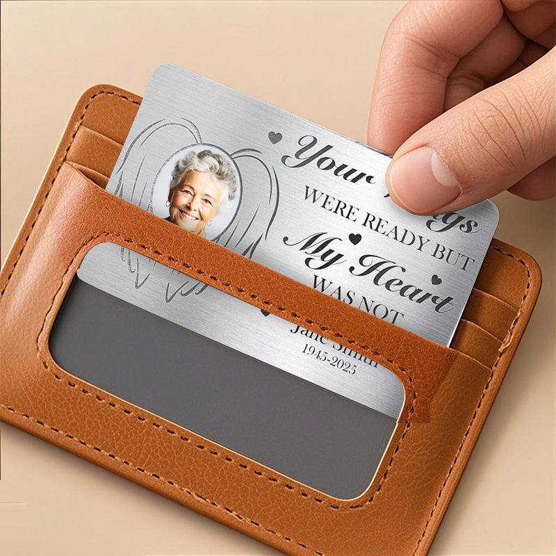 Custom Photo Your Wings Were Ready – Personalized Memorial Wallet Card – Sympathy Gift for Grieving Families & Friends