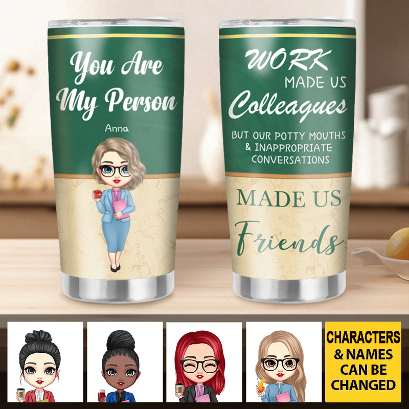 Custom Personalized “You Are My Person” 20oz Stainless Steel Tumbler – Perfect Gift for Coworkers, Best Friends, Office Buddies