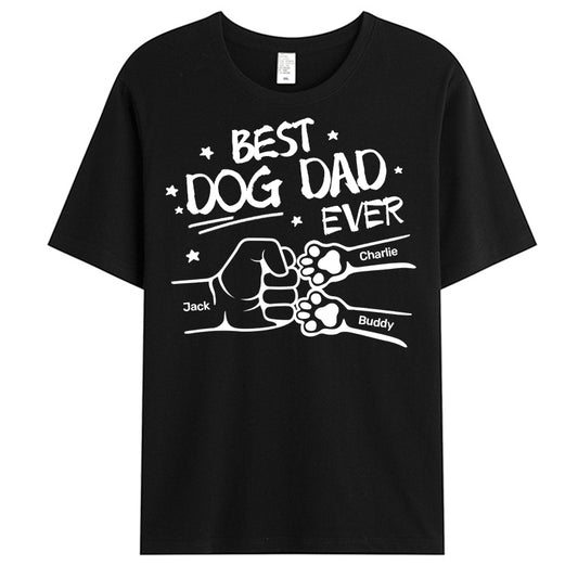 Best Dog Dad Ever Hand Punch- Pet Personalized Custom Unisex T-shirt - Gift For Pet Owners, Pet Lovers