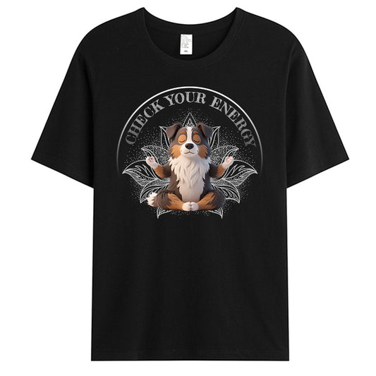 Custom Check Your Energy. - Pet Personalized Custom Unisex T-shirt - Gift For Pet Owners, Pet Lovers, Yoga Lovers
