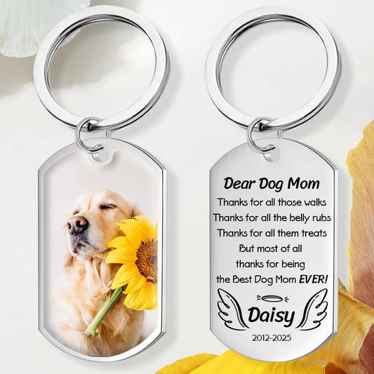 Custom Photo Thanks for being the Best Dog Mom EVER!-Memorial Personalized Custom Keychain - Sympathy Gift For Pet Owners, Pet Lovers