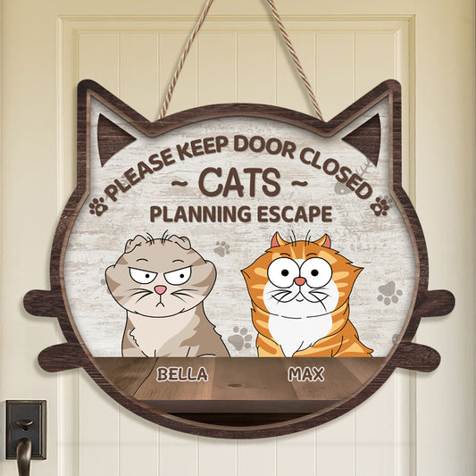 Custom Please Keep The Door Closed - Cat Personalized Custom Shaped Home Decor Wood Sign - House Warming Gift For Pet Owners, Pet Lovers