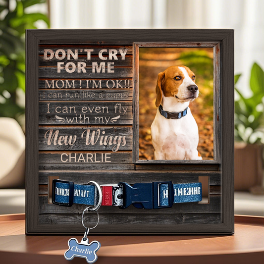 Custom Photo Don't Cry For Me Mom/Dad! I'm Ok!! I Can Run Like A Puppy - Memorial Personalized Custom Pet Loss Sign, Collar Frame - Sympathy Gift For Pet Owners, Pet Lovers