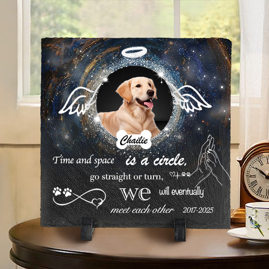 Custom Photo Time And Space Is A Circle - Pet Memorial Square-shaped Stone Custom - Sympathy Gift For Pet Owners, Pet Lovers