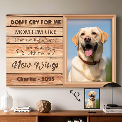 Custom Photo Don't Cry For Me Mom! I'm Ok!! - Pets Personalized Custom Horizontal Poster/Canvas - Sympathy Gift For Pet Owners, Pet Lovers