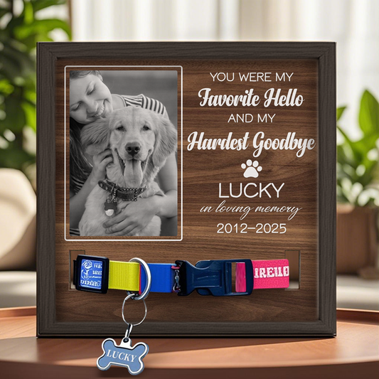 Custom Photo You Were My Favorite Hello And My Hardest Goodbye - Memorial Personalized Custom Pet Loss Sign, Collar Frame - Sympathy Gift For Pet Owners, Pet Lovers