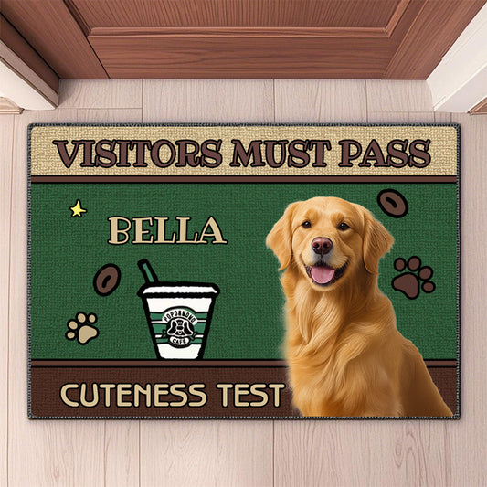 Custom Photo Visitors Must Pass Cuteness Test - Dog & Cat Personalized Custom Home Decor Decorative Mat - House Warming Gift For Pet Owners, Pet Lovers