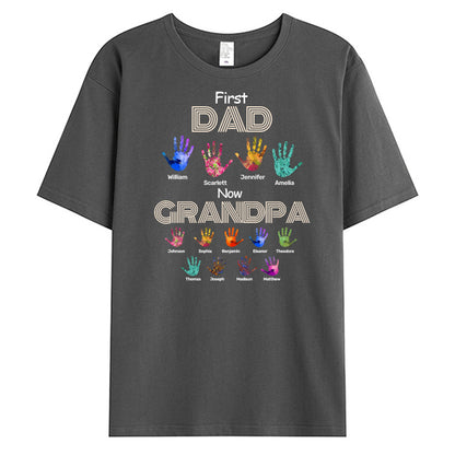 First Dad Now Grandpa Handprints - Family Personalized Custom Unisex T-shirt - Gift For Dad, Grandpa