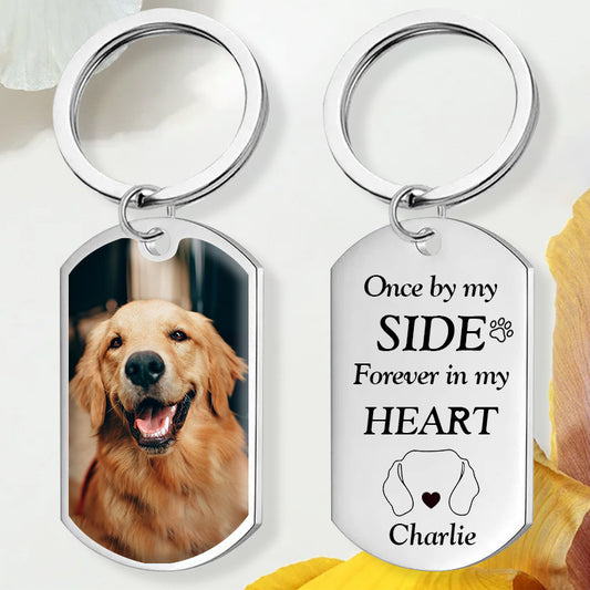 Custom Photo Once By My Side-Personalized Keychain-Memorial Personalized Custom Keychain - Sympathy Gift For Pet Owners, Pet Lovers