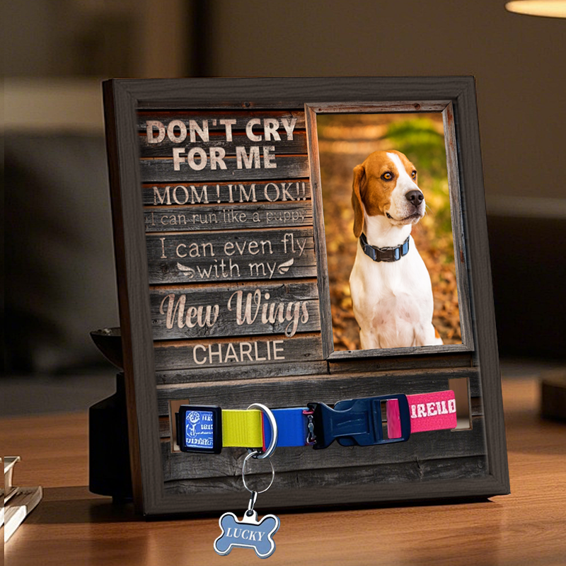 Custom Photo Don't Cry For Me Mom/Dad! I'm Ok!! I Can Run Like A Puppy - Memorial Personalized Custom Pet Loss Sign, Collar Frame - Sympathy Gift For Pet Owners, Pet Lovers