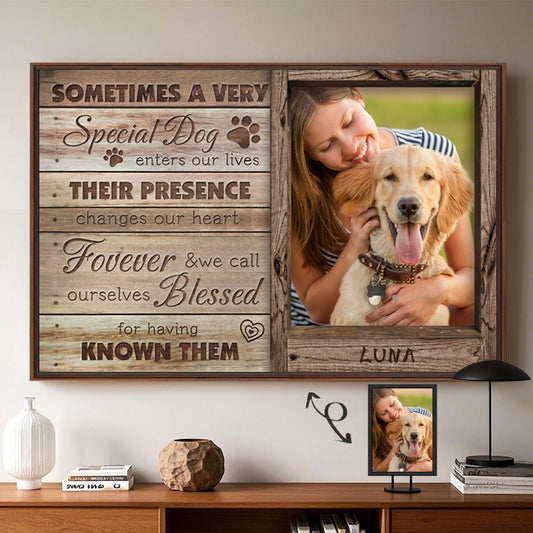 Custom Photo Sometimes A Very Special Dog Enters Our LIves - Pets Personalized Custom Horizontal Poster/Canvas - Sympathy Gift For Pet Owners, Pet Lovers