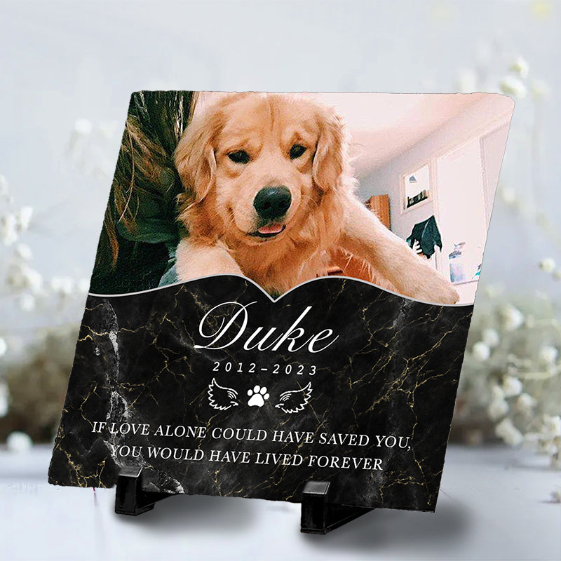 Custom Photo If Love Alone Could Have Saved You.- Pet Memorial Square-shaped Stone Custom - Sympathy Gift For Pet Owners, Pet Lovers