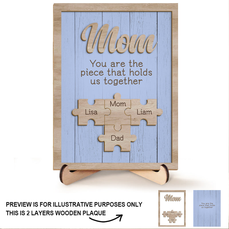 Personalized Puzzle Wooden Plaque – “You Are the Piece That Holds Us Together” – Custom 2-Layer Sign for Mom, Dad, Grandma & Grandpa