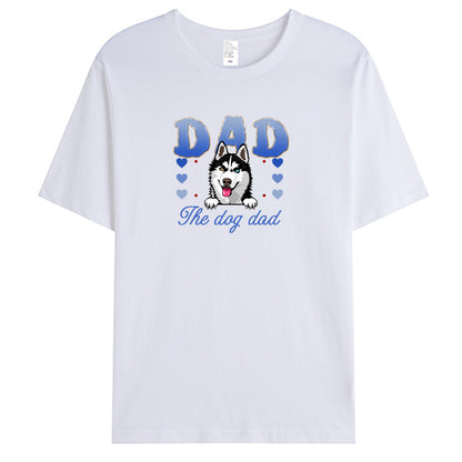 Custom The Dog Dad/Mom - Dog Personalized Custom Unisex T-shirt - Gift For Pet Owners, Pet Lovers,Dog Owners, Dog Lovers