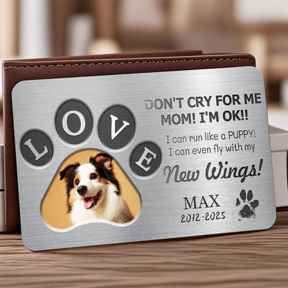 Custom Photo I Will Carry You With Me Until I See You - Personalized Custom Wallet Card - Sympathy Gift For Pet Owners, Pet Lovers