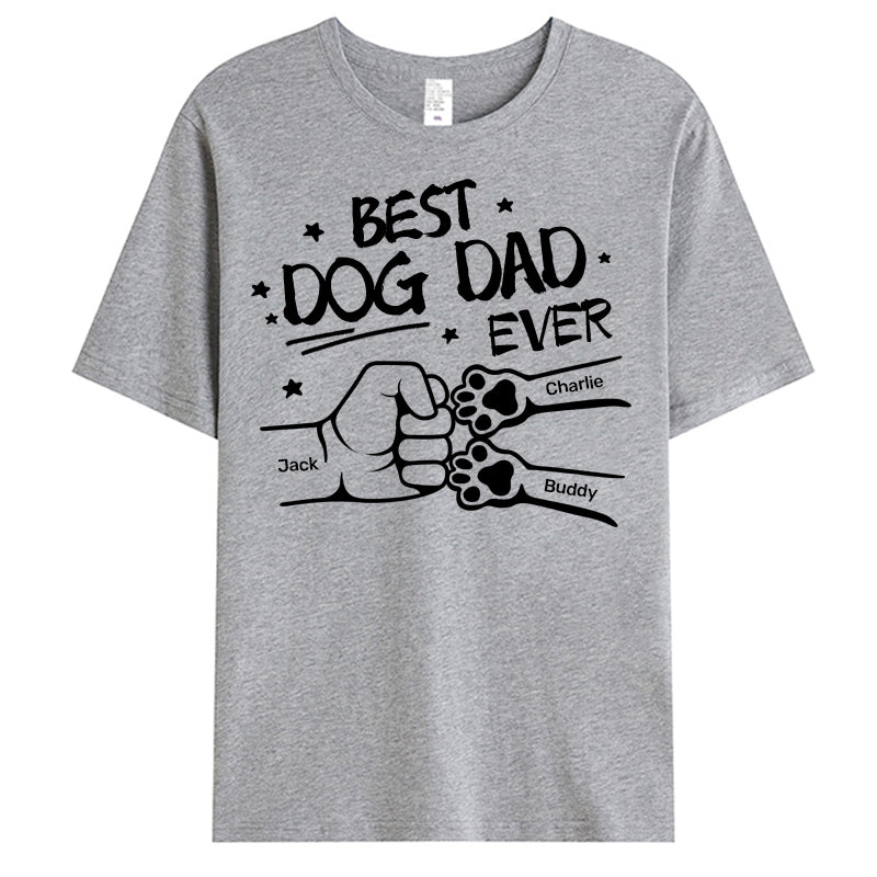 Best Dog Dad Ever Hand Punch- Pet Personalized Custom Unisex T-shirt - Gift For Pet Owners, Pet Lovers