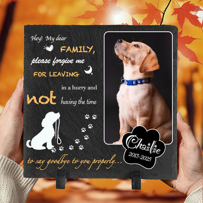Custom Photo Hey My Dear Family - Pet Memorial Square-shaped Stone Custom - Sympathy Gift For Pet Owners, Pet Lovers