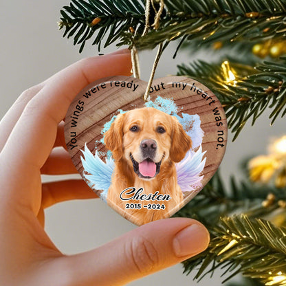 Custom Photo Your Wings Were Ready But My Heart Was Not-Ceramic Heart Shaped-Sympathy Gift For Pet Owners, Pet Lovers