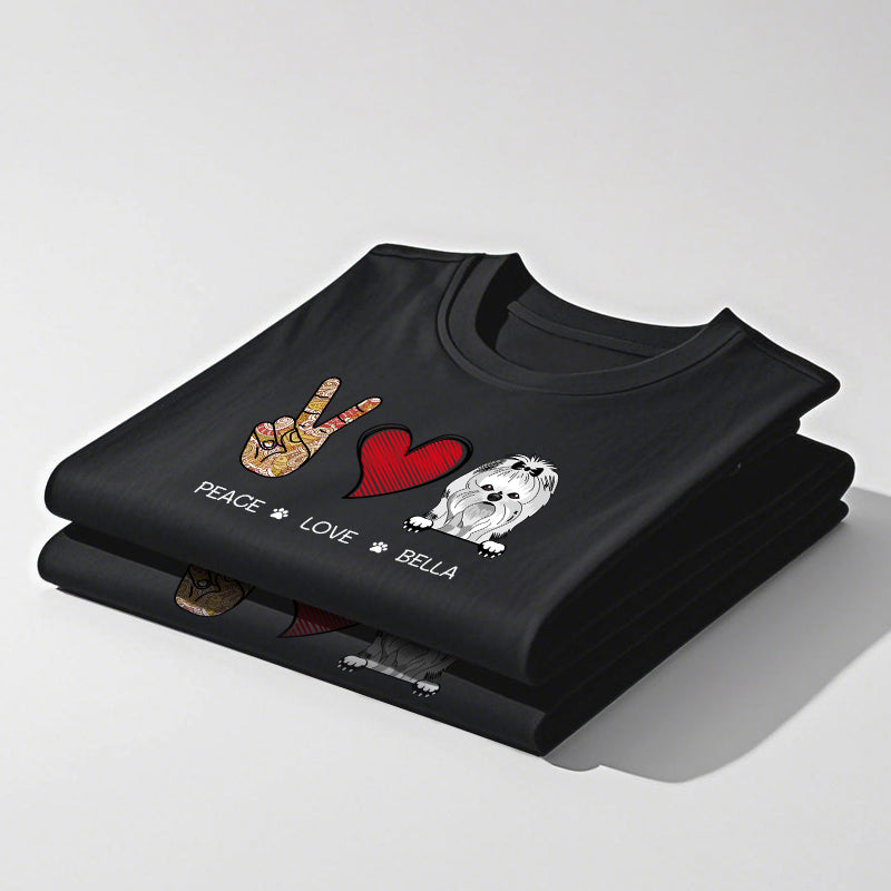 Custom Peace Love Dog - Personalized Custom Unisex T-shirt - Gift For Pet Owners, Pet Lovers,Dog Owners, Dog Lovers