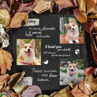 Custom Photo You Were My Favorite Hello- Pet Memorial Square-shaped Stone Custom - Sympathy Gift For Pet Owners, Pet Lovers