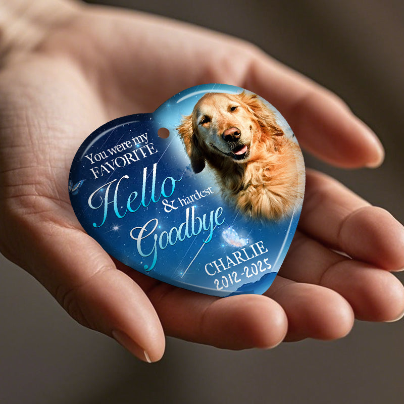 Custom Photo You Were My Favorite Hello And Hardest Goodbye-Ceramic Heart Shaped-Sympathy Gift For Pet Owners, Pet Lovers