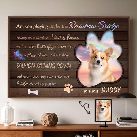 Custom Photo Are You Playing Under The Rainbow Bridge - Pets Personalized Custom Horizontal Poster/Canvas - Sympathy Gift For Pet Owners, Pet Lovers